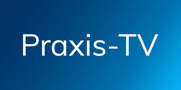 Button: Praxis-TV
