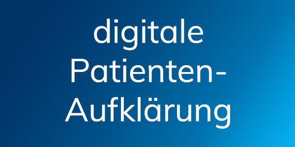 Button: digitale Patienten Aufklärung