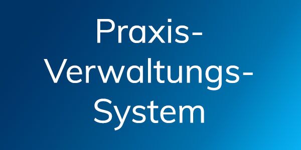 Button: Praxis-Verwaltungs-System